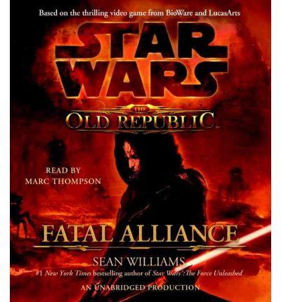 Star Wars: The Old Republic: Fatal Alliance  Written by: Sean Williams-AUDIOBOOK/MP3 - ty's cheap DIGITAL audiobook/Etextbook