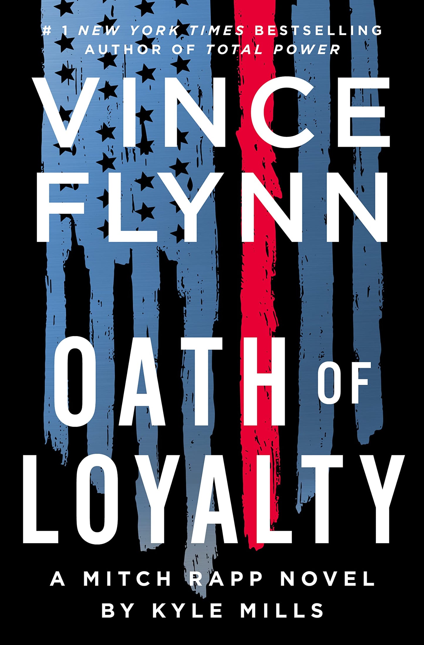 Oath of Loyalty By: Vince Flynn, Kyle Mills-AUDIOBOOK/MP3