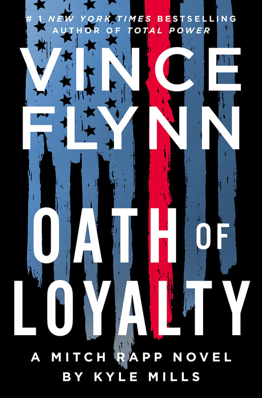 Oath of Loyalty By: Vince Flynn, Kyle Mills-AUDIOBOOK/MP3