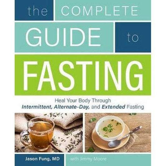 The Complete Guide to Fasting: Heal Your Body Through Intermittent, Alternate-Day, and Extended Fasting-AUDIOBOOK/MP3