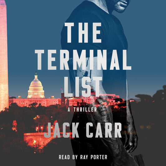 The Terminal List:A Thriller By: Jack Carr-AUDIOBOOK