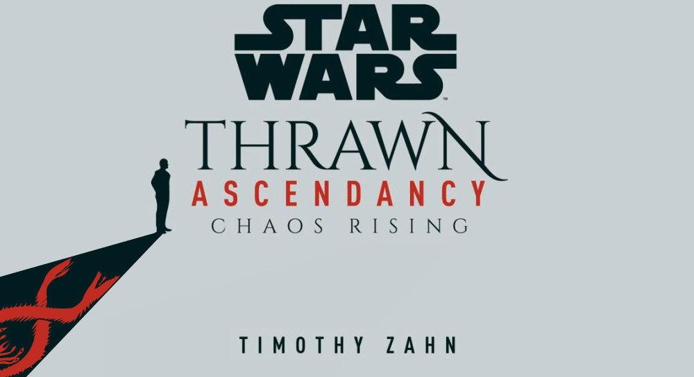 Star Wars: Thrawn Ascendancy:Chaos Rising, Book 1-AUDIOBOOK/MP3