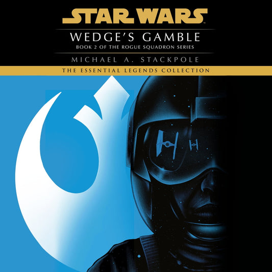Wedge's Gamble:Star Wars Legends: Rogue Squadron, Book 2-AUDIOBOOK/MP3