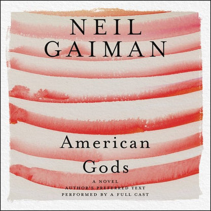 American Gods: The Tenth Anniversary Edition A Full Cast Production-AUDIOBOOK/MP3